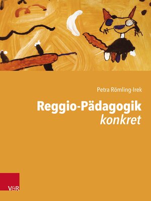 cover image of Reggio-Pädagogik konkret